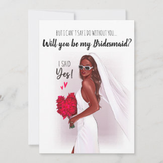 Will you be my Bridesmaid? card