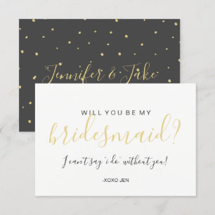 Will You Be My Bridesmaid Card - Gold Dots Black