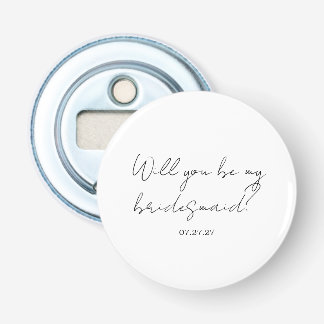 Will You Be My Bridesmaid Custom Cursive Bottle Opener
