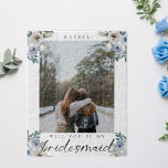 Will you be my Bridesmaid Dusty Blue Rose Photo  Jigsaw Puzzle<br><div class="desc">Dusty blue floral Bridesmaid proposal puzzle with custom photo.</div>