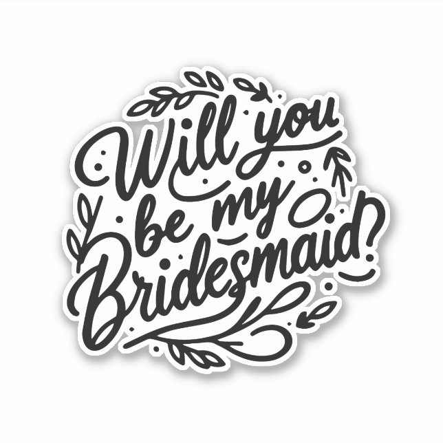 Will You Be My Bridesmaid?" Elegant Foliage  (Front)