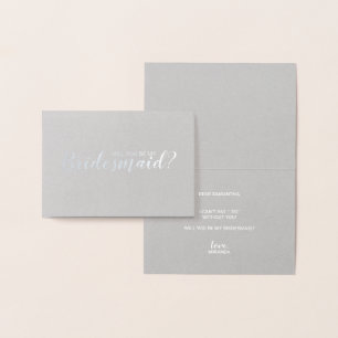 Will You Be My Bridesmaid? Elegant Silver Foil Card