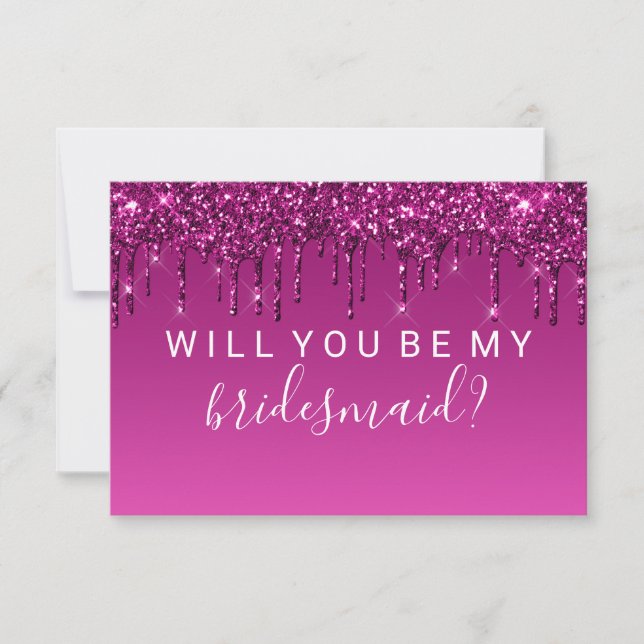 WIll You Be My Bridesmaid Fab Glitter Drip Magenta Invitation (Front)