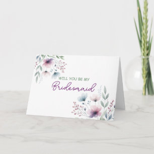 Will You be my Bridesmaid   Floral Wedding Card
