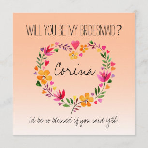 Will You Be My Bridesmaid Flowers Heart Wreath Invitation