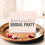 Will You Be My Bridesmaid Funny Blush Pink Invitation Postcard<br><div class="desc">Modern Will You Be My Bridesmaid proposal postcard featuring funny message.</div>