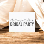 Will You Be My Bridesmaid Funny White Invitation  Postcard<br><div class="desc">Modern Will You Be My Bridesmaid proposal postcard featuring funny message.</div>