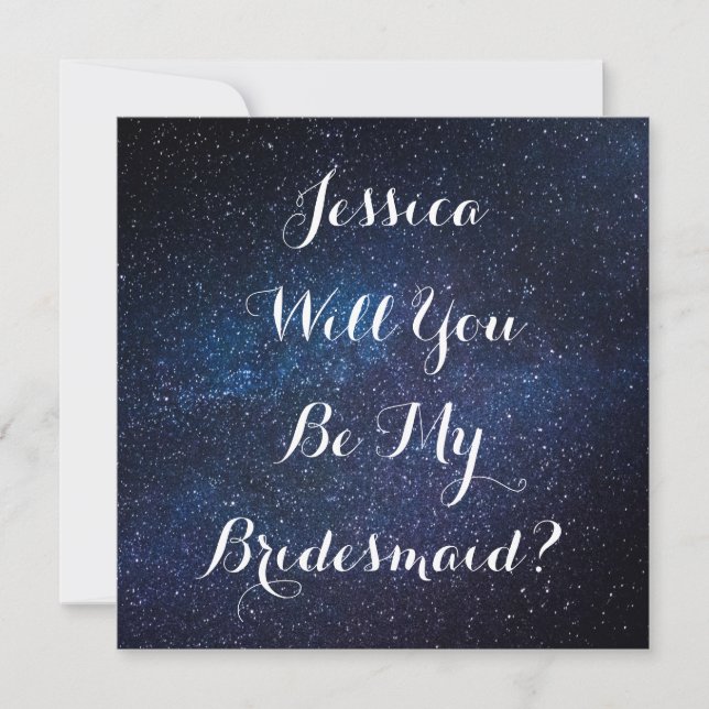 Will You Be My Bridesmaid? Galaxy Wedding Stars Invitation (Front)