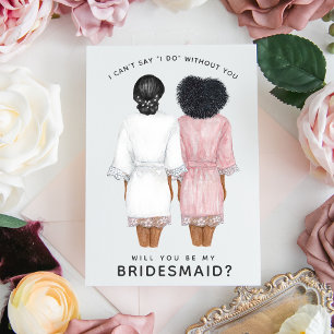 Will You Be My Bridesmaid? Girls in Robes card