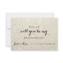 Will You Be My Bridesmaid - Glit Fab -WhiteGold