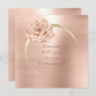 Will You Be My Bridesmaid Gold Rose Peach Blush Invitation