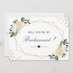 Will You Be My Bridesmaid Greenery Gold Floral Invitation