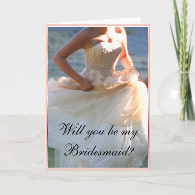 Will you be my bridesmaid greeting card (Front)