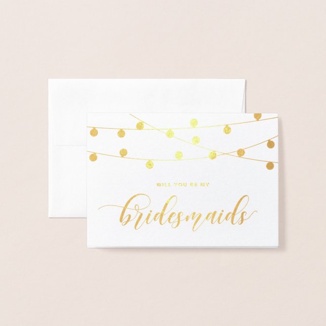 Will You Be My Bridesmaid Hanging String Lights Foil Card (Front With Envelope)