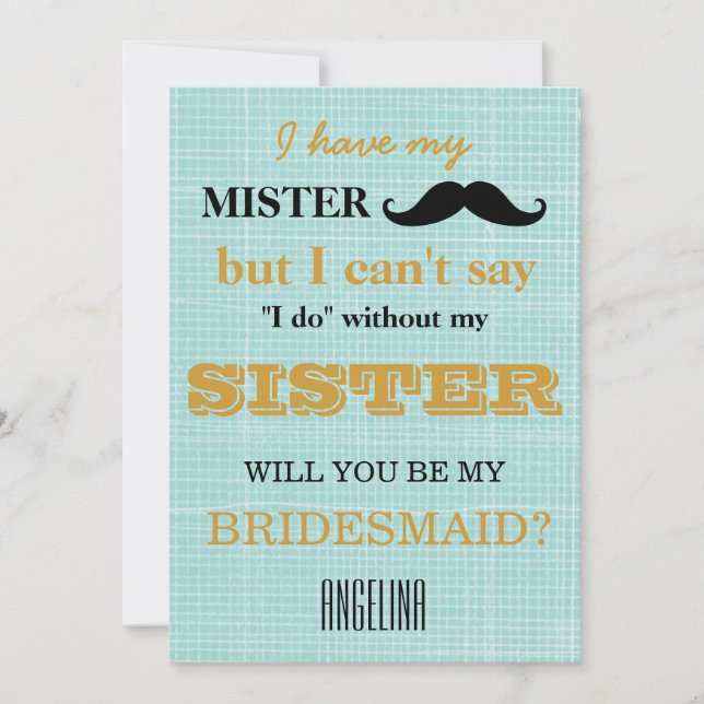 Will you be my bridesmaid? invitation (Front)