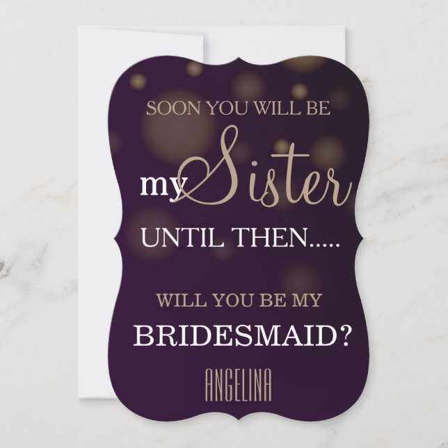 Will you be my bridesmaid? invitation (Front)