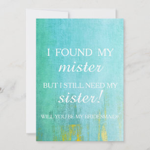 Will you be my bridesmaid? invitation