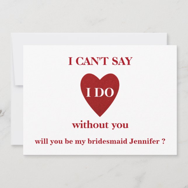 Will you be my bridesmaid? invitation (Front)