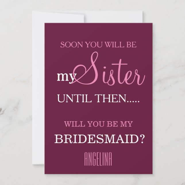 Will you be my bridesmaid? invitation (Front)