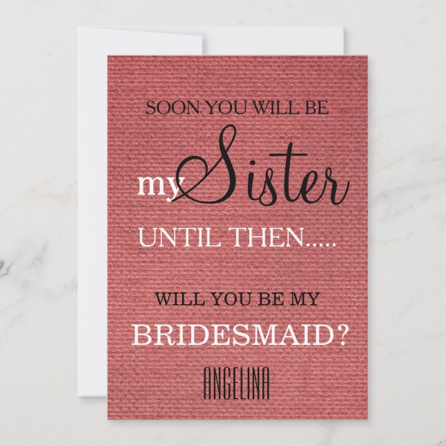 Will you be my bridesmaid? invitation (Front)
