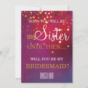 Will you be my bridesmaid? invitation