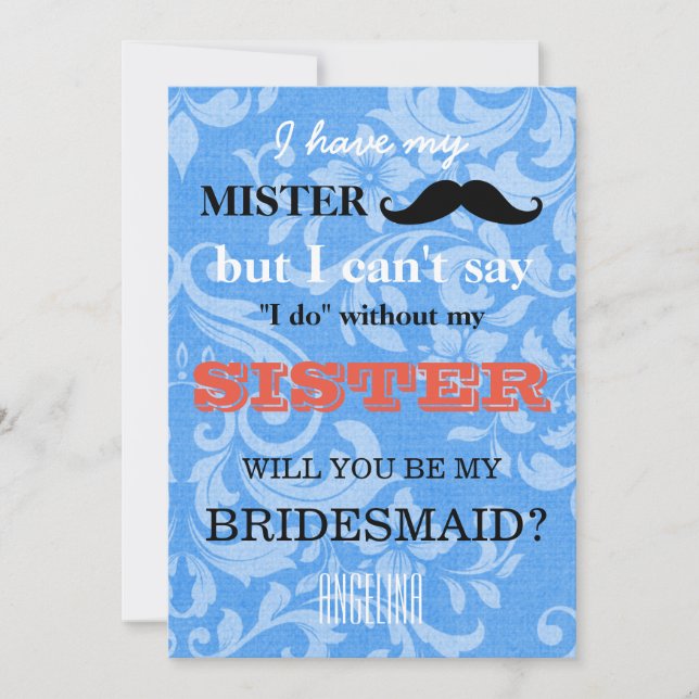 Will you be my bridesmaid? invitation (Front)