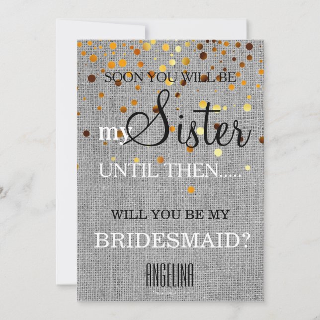 Will you be my bridesmaid? invitation (Front)