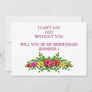 Will you be my bridesmaid? invitation