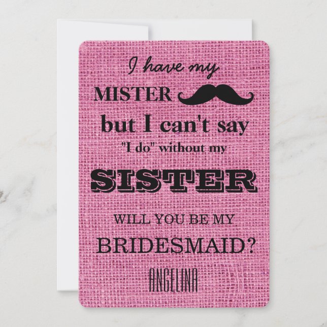 Will you be my bridesmaid? invitation (Front)