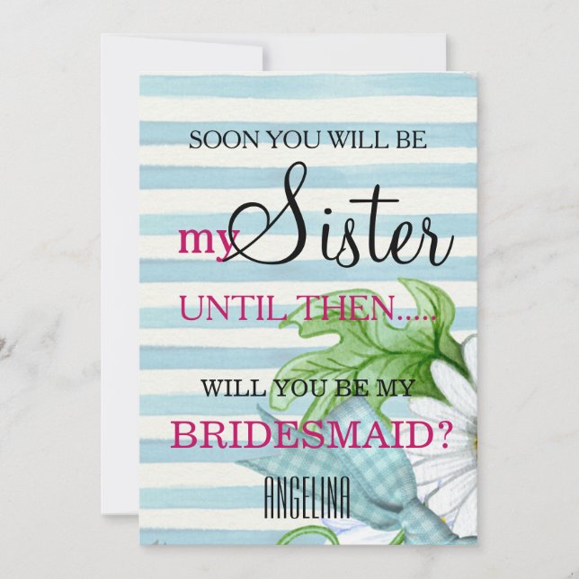 Will you be my bridesmaid? invitation (Front)