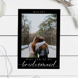 Will you be my Bridesmaid Minimalist Photo Black Invitation