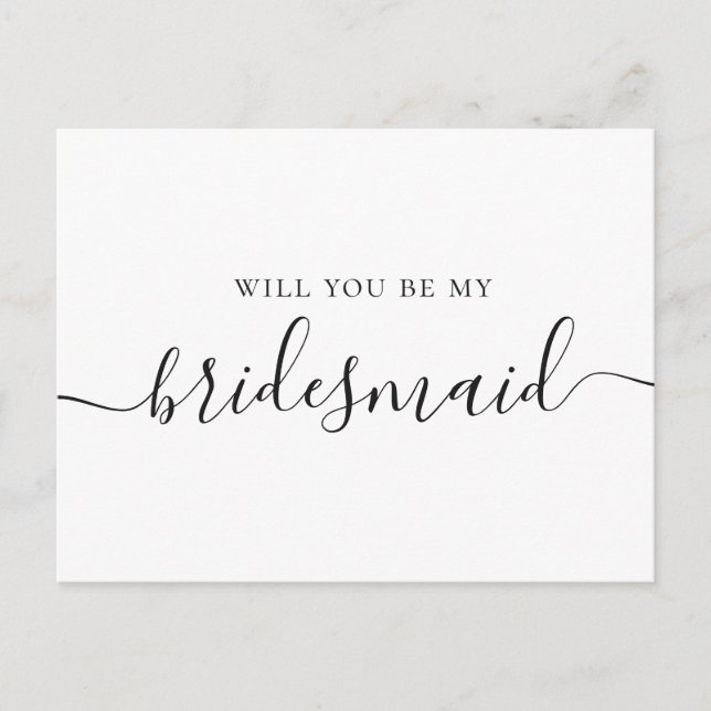 Will You Be My Bridesmaid | Minimalist Proposal Invitation Postcard (Front)