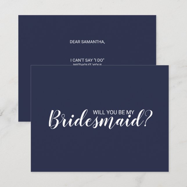 Will You Be My Bridesmaid? Modern Script Navy Blue Invitation (Front/Back)