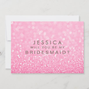 Will You Be My Bridesmaid Pink Glitter Card