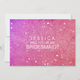 Will You Be My Bridesmaid Pink Glitter Card