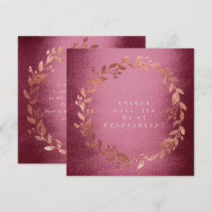Will You Be My Bridesmaid Pink Rose Gold Burgundy Invitation