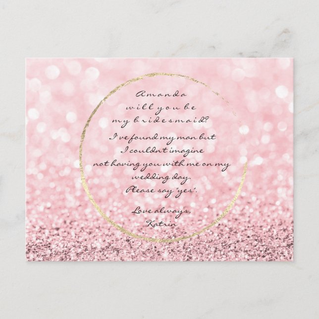 Will You Be My Bridesmaid Pink Rose Gold Glitter1 Invitation Postcard (Front)