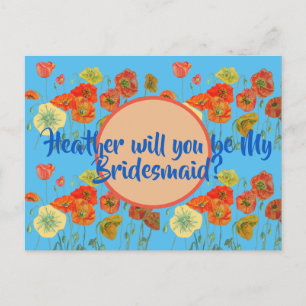 Will You Be My Bridesmaid? Poppy floral Postcard
