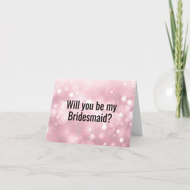 Will you be my Bridesmaid proposal card (Front)