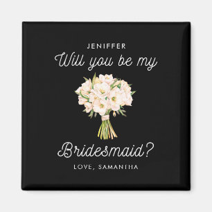 Will you be my Bridesmaid Proposal heartfelt Magnet