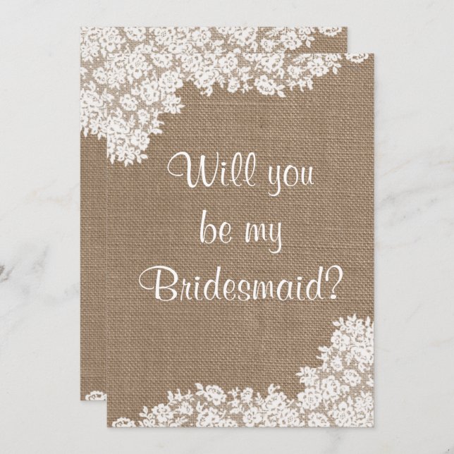 Will You Be My Bridesmaid? Rustic Burlap & Lace Invitation (Front/Back)