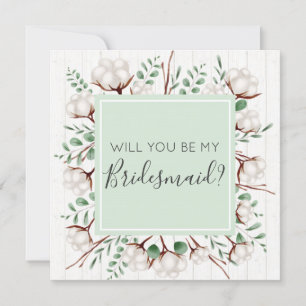 Will You Be My Bridesmaid Rustic Southern Cotton Invitation