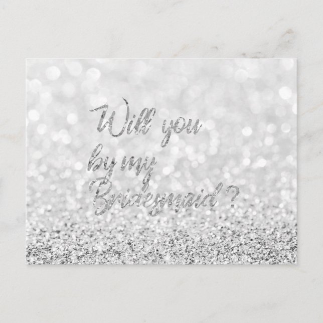 Will You Be My Bridesmaid Script Silver Glitter Invitation Postcard (Front)