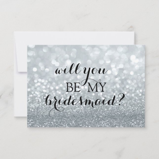 Will You Be My Bridesmaid - Silver Glitter Fab Invitation (Front)
