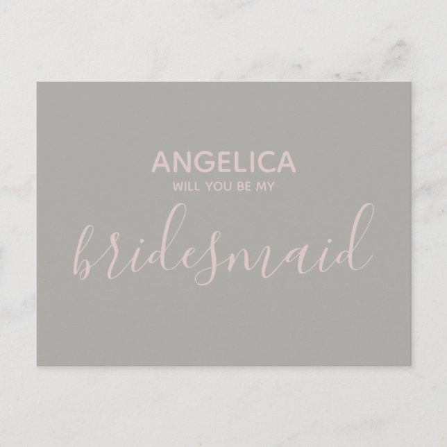 Will you be my bridesmaid simple pastel pink grey invitation postcard (Front)