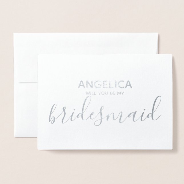 Will you be my bridesmaid simple Silver Foil Card (Front With Envelope)