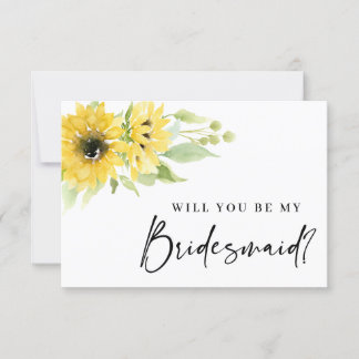 Will you be my Bridesmaid sunflower card