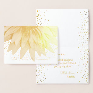 Will You Be My Bridesmaid Sunflower Gold Foil Card