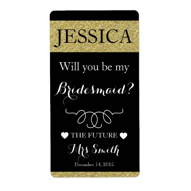 Will you be my bridesmaid wine bottle label (Front)