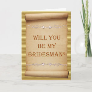 Will you be my Bridesman? Bridesman request. Invitation